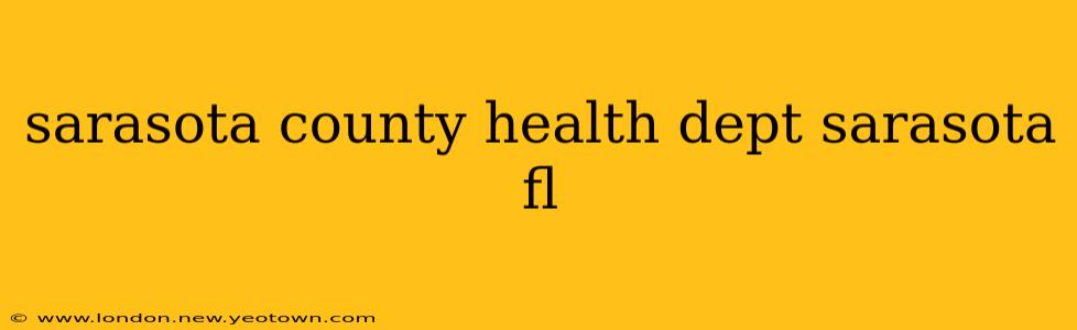sarasota county health dept sarasota fl