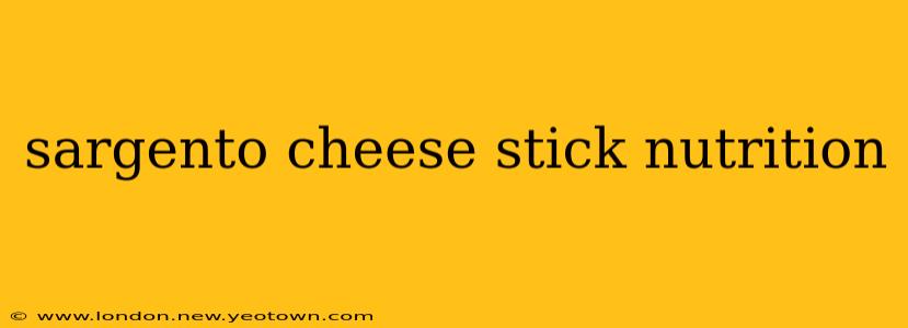 sargento cheese stick nutrition