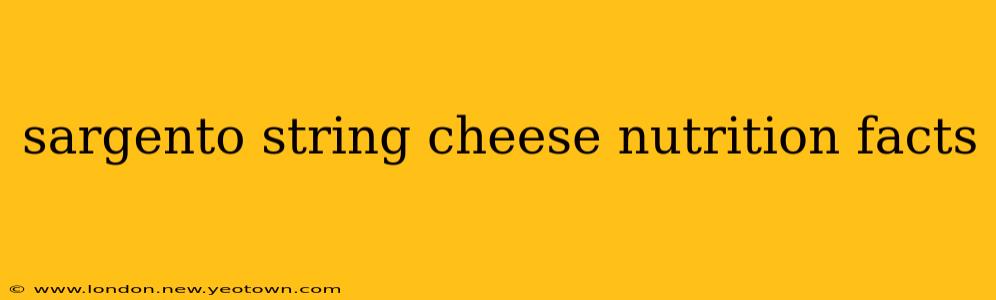 sargento string cheese nutrition facts
