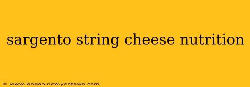 sargento string cheese nutrition