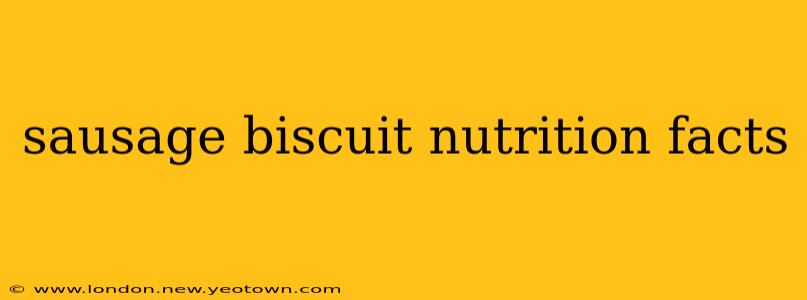 sausage biscuit nutrition facts