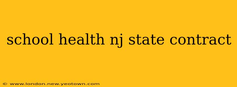 school health nj state contract