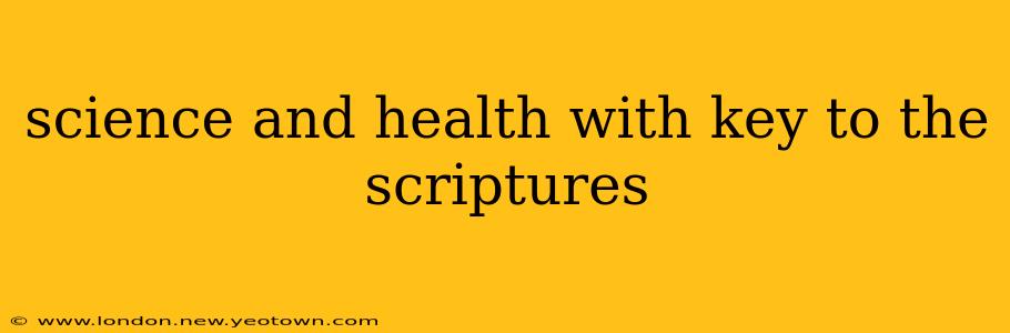 science and health with key to the scriptures