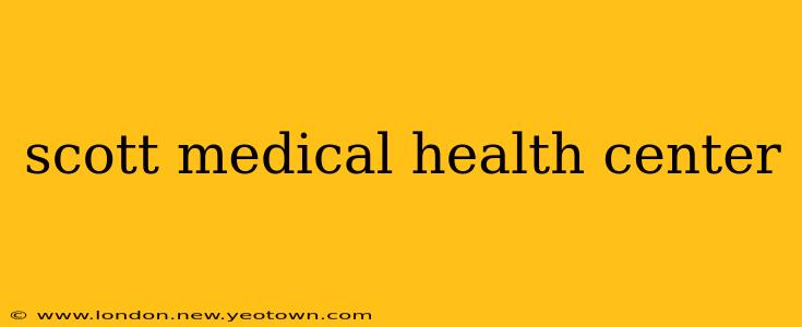 scott medical health center