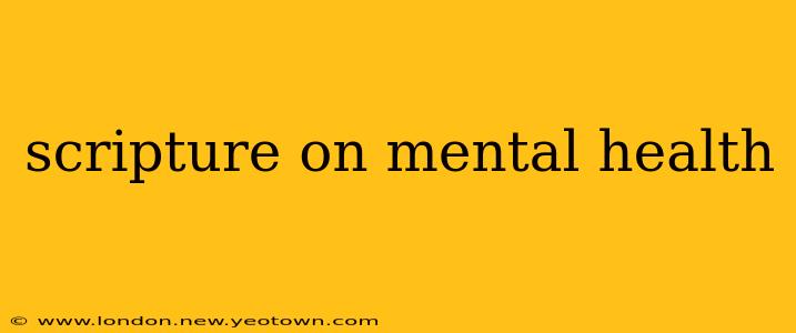 scripture on mental health
