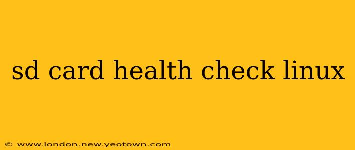 sd card health check linux