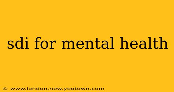 sdi for mental health