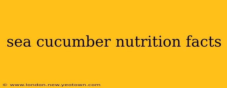 sea cucumber nutrition facts