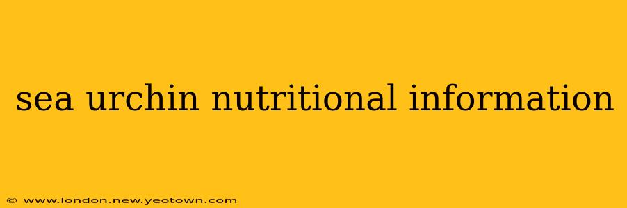 sea urchin nutritional information