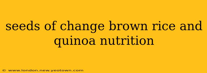 seeds of change brown rice and quinoa nutrition