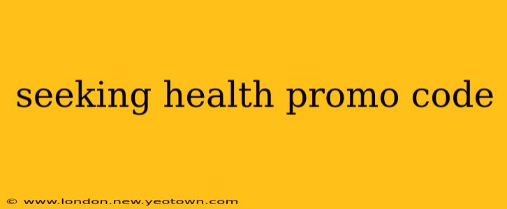 seeking health promo code