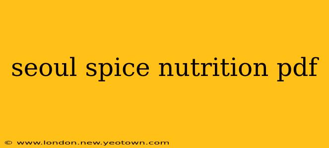 seoul spice nutrition pdf