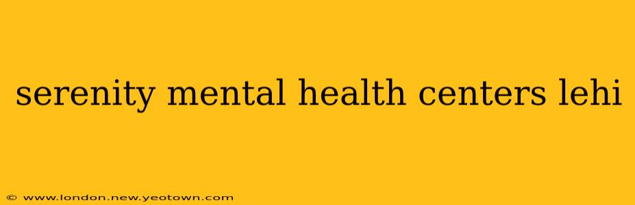 serenity mental health centers lehi
