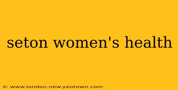 seton women's health