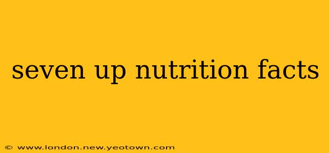 seven up nutrition facts