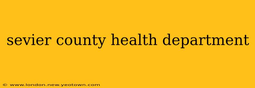 sevier county health department