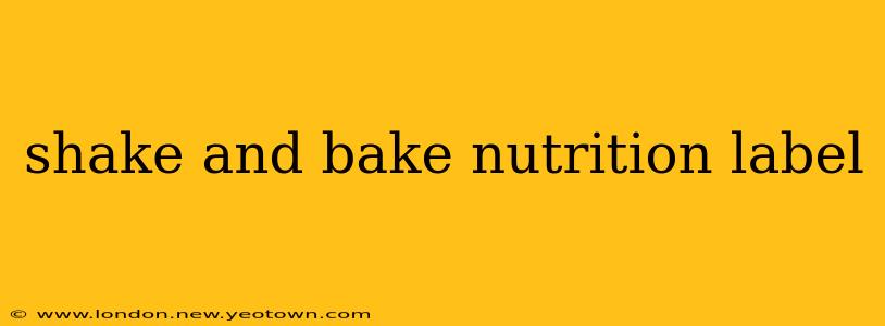 shake and bake nutrition label