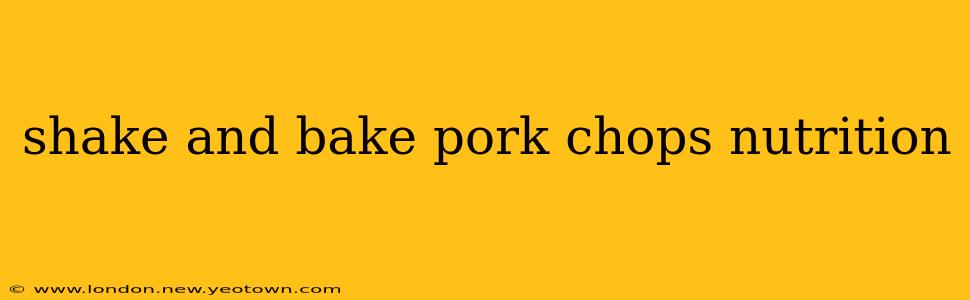shake and bake pork chops nutrition