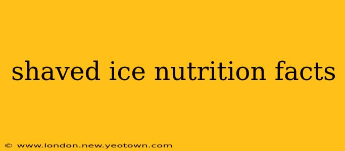 shaved ice nutrition facts