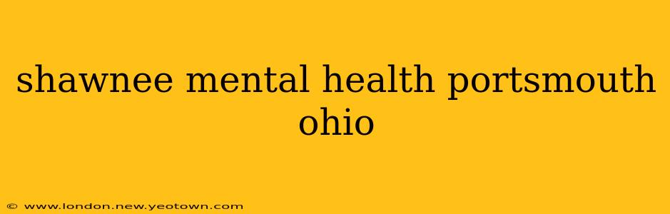 shawnee mental health portsmouth ohio