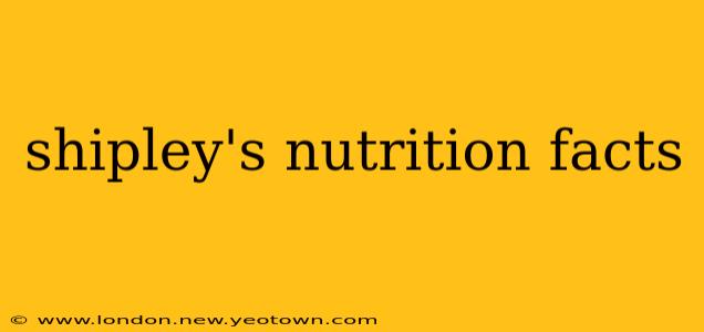 shipley's nutrition facts