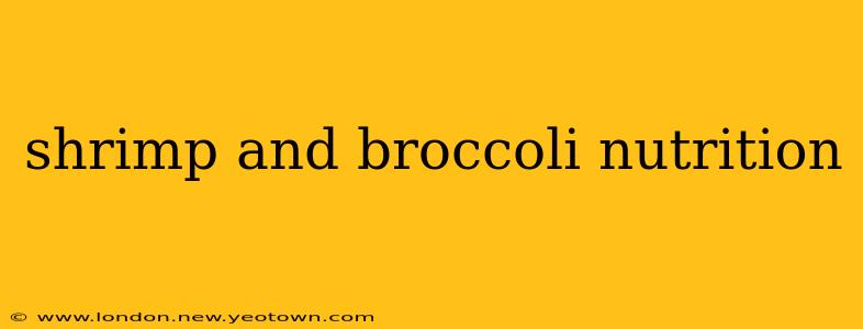 shrimp and broccoli nutrition