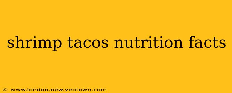 shrimp tacos nutrition facts