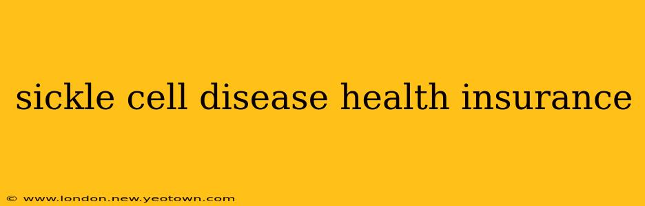 sickle cell disease health insurance