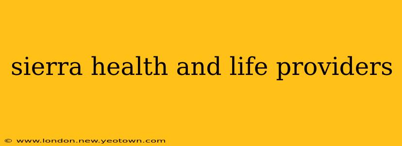 sierra health and life providers