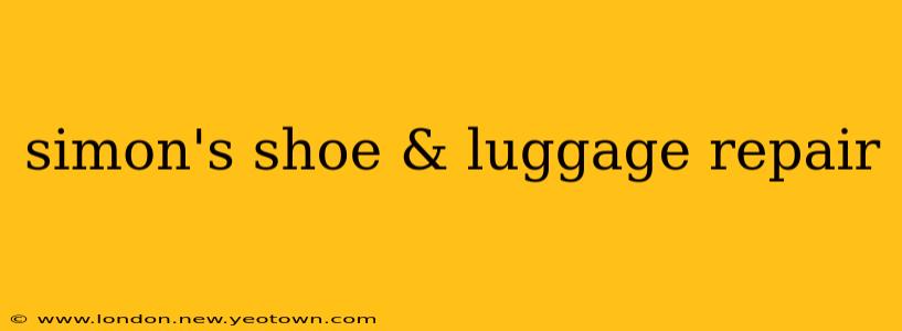 simon's shoe & luggage repair