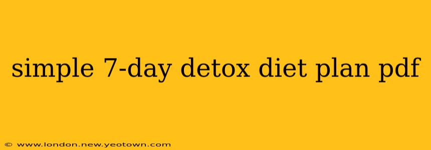simple 7-day detox diet plan pdf