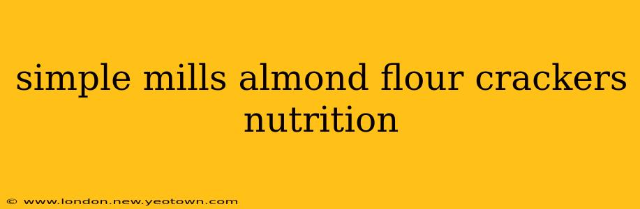 simple mills almond flour crackers nutrition