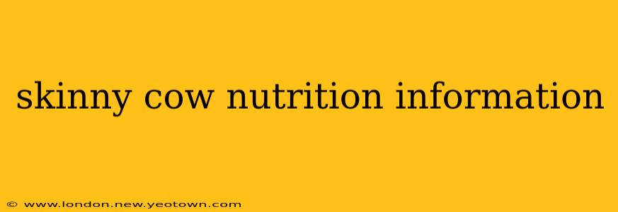 skinny cow nutrition information