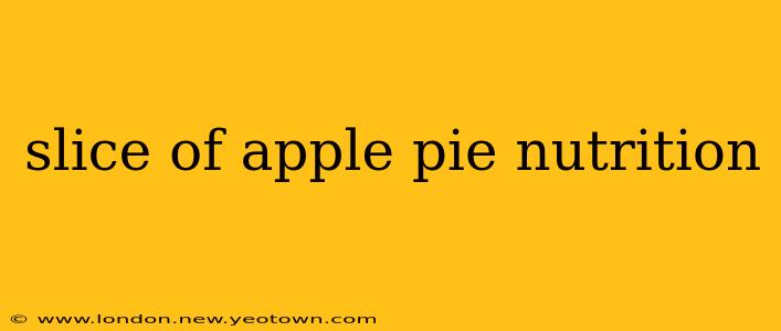 slice of apple pie nutrition