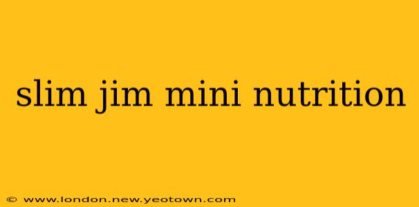 slim jim mini nutrition