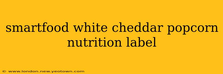 smartfood white cheddar popcorn nutrition label