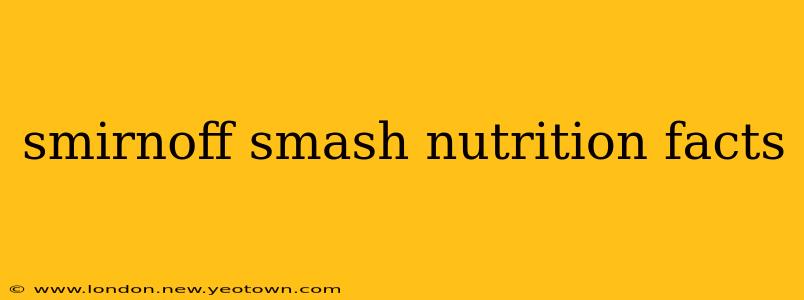 smirnoff smash nutrition facts
