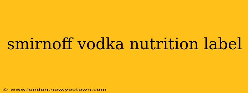 smirnoff vodka nutrition label