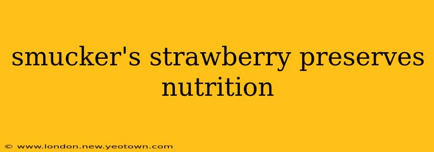 smucker's strawberry preserves nutrition