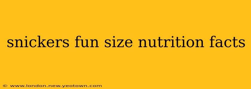 snickers fun size nutrition facts