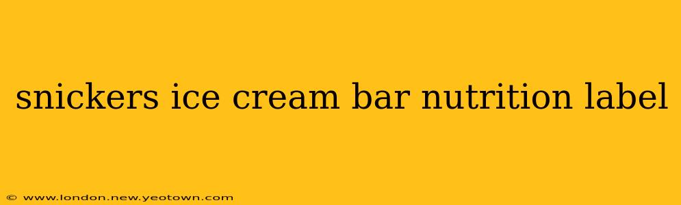 snickers ice cream bar nutrition label