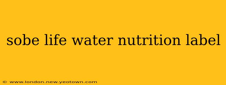 sobe life water nutrition label