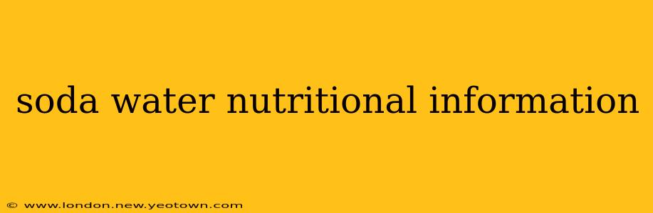soda water nutritional information