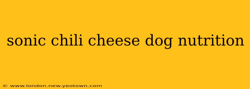 sonic chili cheese dog nutrition