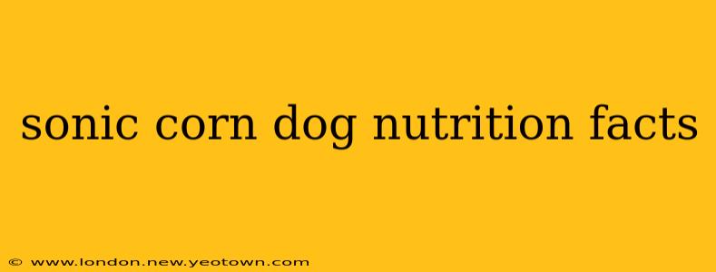 sonic corn dog nutrition facts