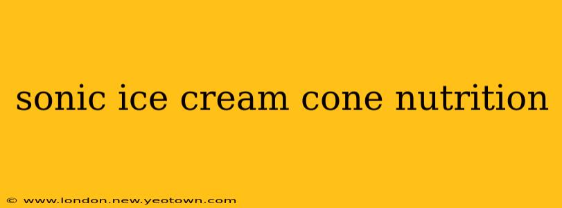 sonic ice cream cone nutrition
