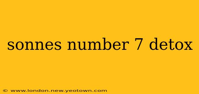 sonnes number 7 detox