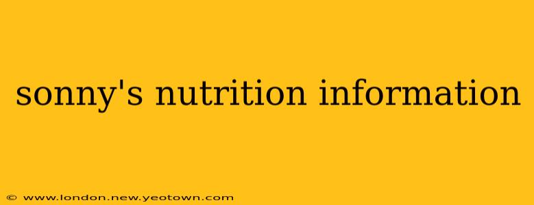 sonny's nutrition information