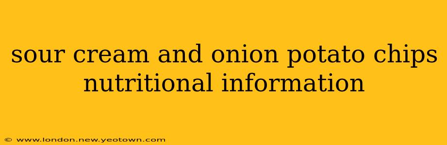sour cream and onion potato chips nutritional information