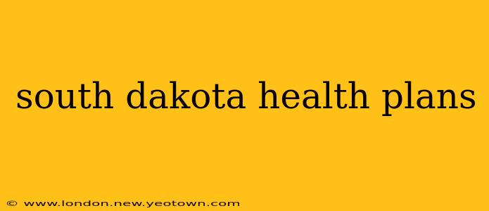 south dakota health plans